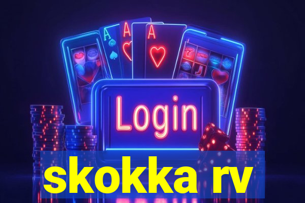 skokka rv